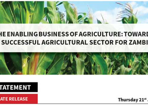 Press Statement: The Enabling Business of Agriculture – Towards a Successful Agricultural Sector for Zambia