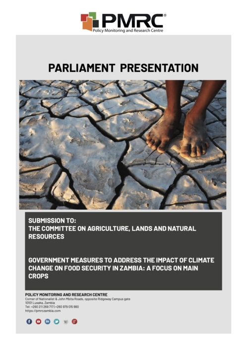 Presentation To Parliament – Government Measures To Address The Impact Of Climate Change On Food Security In Zambia- A Focus On Main Crops