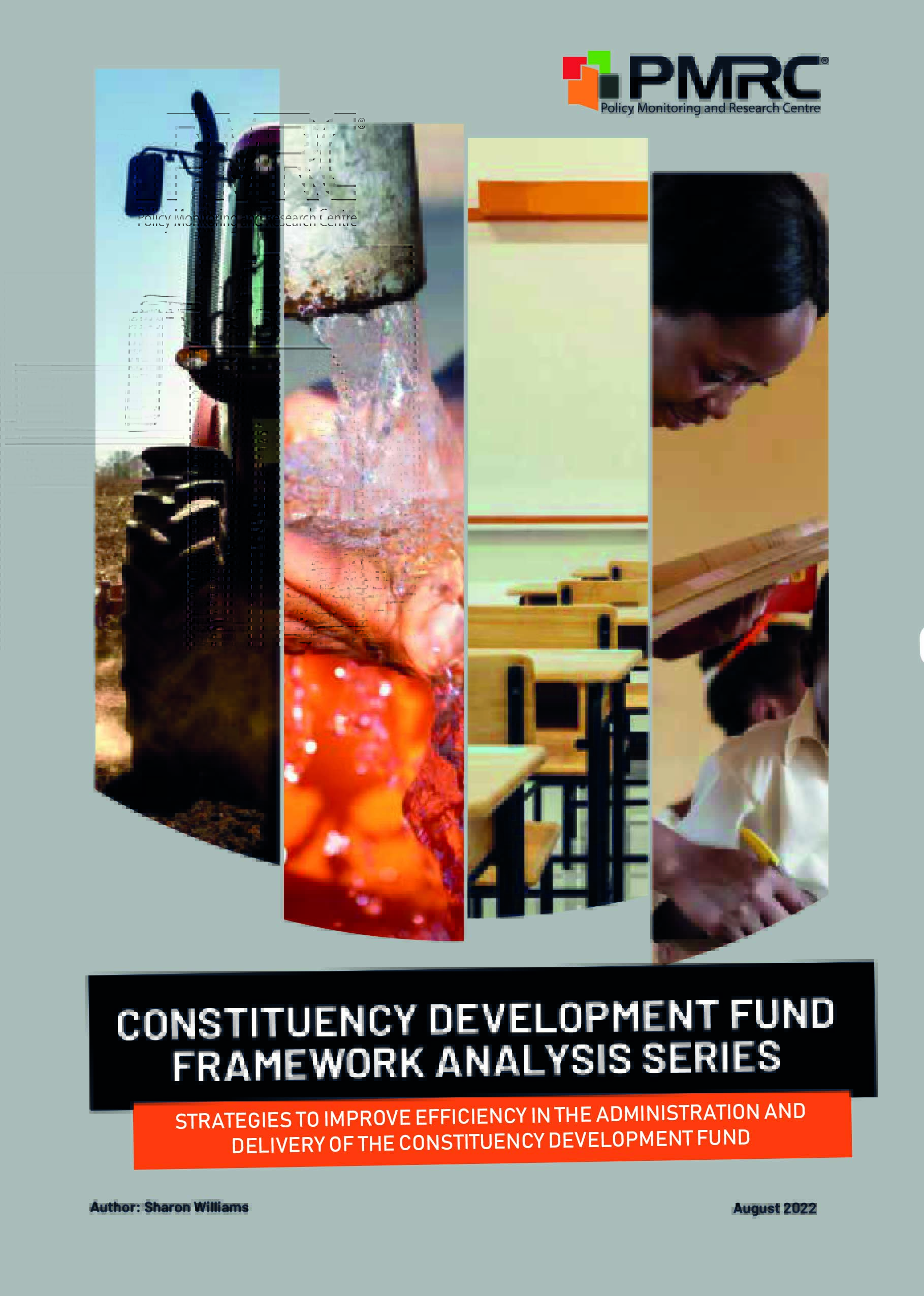 Constituency Development Fund Framework Analysis Series Strategies to Improve Efficiency in the Administration and Delivery of the Constituency Development Fund
