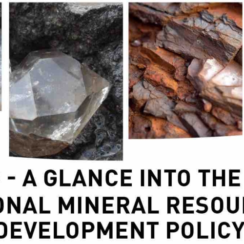PMRC OPED – A Glance into the 2022 National Mineral Resources Development Policy