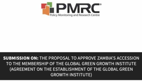 PMRC Parliamentary Presentation – The Proposal to Approve Zambia’s Accession to the Membership of the Global Green Growth Institute (Agreement on the Establishment of the Global Green Growth Institute)